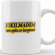 Baskı Dükkanı Yıkılmadım Ama Ayakta Zor Duruyorum Kupa Bardak