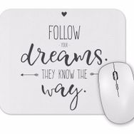 Baskı Dükkanı Znn Follow Dreams Mouse Pad