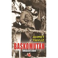 Başkomutan - Ahmet Yavuz