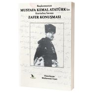 Başkomutan Mustafa Kemal Atatürk’ün Kurtuluş Savaşı Zafer Konuşması - Muharrem Uçan