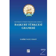 Başkurt Türkçesi ve Grameri - Habibe Yazıcı Ersoy