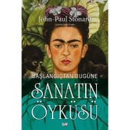 Başlangıçtan Bugüne Sanatın Öyküsü - John Paul