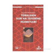 BAŞLANGIÇTAN GÜNÜMÜZE TÜRKLERIN KURAN TEFSIRINE HIZMETLERI - KOMISYON