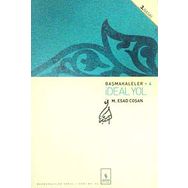 BAŞMAKALELER 4 İDEAL YOL - MAHMUT ESAT COŞAN