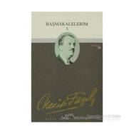 BAŞMAKALELERİM 3 (KOD: 62) - NECIP FAZIL KISAKÜREK
