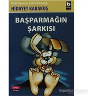 BAŞPARMAĞIN ŞARKISI - HIDAYET KARAKUŞ