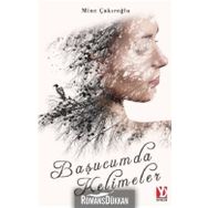 Başucumda Kelimeler - Mine Çakıroğlu