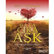 Bata Çıka Aşk - Musa Dönmez