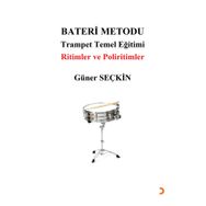 Bateri Metodu Trampet Temel Eğitimi - Güner Seçkin