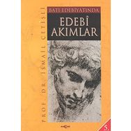 Batı Edebiyatında Edebi Akımlar - İsmail Çetişli