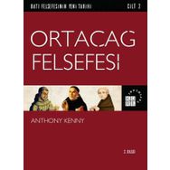 Batı Felsefesinin Yeni Tarihi Cilt 2 - Ortaçağ Felsefesi - Anthony Kenny