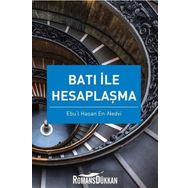 Batı ile Hesaplaşma - Ebu’l Hasen En-Nedvi