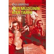 BATI MÜZİĞİNİN KISA TARIHI - PAUL GRIFFITHS