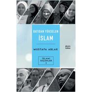 Batıdan Yükselen İslam Mustafa Ablak