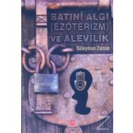 Batıni Algı ve Alevilik - Süleyman Zaman