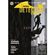 Batman - Dedektif Hikayeleri Cilt 9 - Gordon Savaşta - Peter J. Tomasi