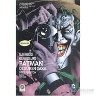 Batman - Öldüren Şaka - Alan Moore