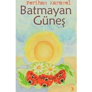 Batmayan Güneş - Perihan Karayel
