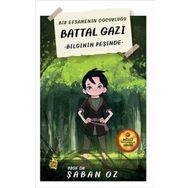 Battal Gazi - Bilginin Peşinde Şaban Öz