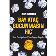 Bay Ataç Gocunmasın Hiç - Emin Karaca