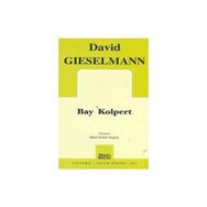 BAY KOLPERT - DAVID GIESELMANN