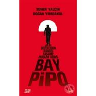 Bay Pipo - Soner Yalçın Doğan Yurdakul