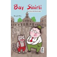Bay Sinirli - Beterler Bücürlere Karşı - Nurgül Ateş