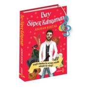 Bay Süper Kahraman - Aslıhan Kostak