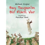 Bay Tavşanın Bir Fikri Var - Michael Engler