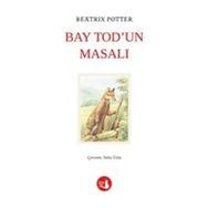 Bay Tod’un Masalı - Beatrix Potter