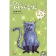 BAY UZUNÇİZME ÜÇ BÜYÜLÜ KEDI ÖYKÜSÜ - ANN RUFFEL