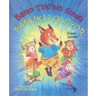 Bayan Tilki'nin Sınıfı Sağlıklı Oluyor - Eileen Spinelli