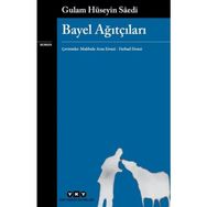 Bayel Ağıtçıları - Gulam Hüseyin Saedi