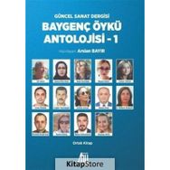 Baygenç Öykü Antolojisi - 1 - Arslan Bayır