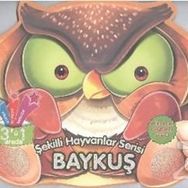 Baykuş - Şekilli Hayvanlar Serisi - Kolektif