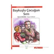 BAYKUŞLU ÇOCUĞUN SIRRI - MARTIN WADDELL