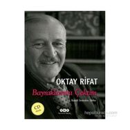 Bayraklarımı Çektim - Kendi Sesinden Şiirler - Oktay Rifat