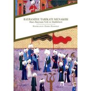 Bayramiye Tarikatı Menakıbı / Zehra Hamarat