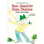 Bazı Hayaller Suya Düşmez-Akrobatik Öyküler Hep Kitap