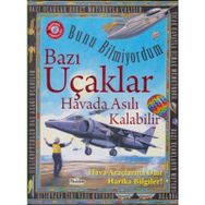 Bazı Uçaklar Havada Asılı Kalabilir - Bunu Bilmiyordum - Flowerpot Press - Teleskop Popüler Bilim