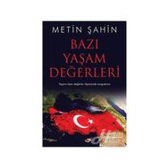 Bazı Yaşam Değerleri - Metin Şahin