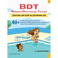 BDT Bilişsel Davranışçı Terapi Çocuklar İçin Alıştırmalar - Heather Davidson