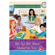 BEACON CADDESI KIZLARI 2 - BIR İYİ BIR KÖTÜ HABERIM VAR - ANNIE BRYANT