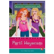BEACON CADDESI KIZLARI 7 - PARTI HEYECANI - ANNIE BRYANT