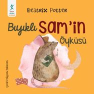 Beatrix Potter Bıyıklı Sam’in Öyküsü