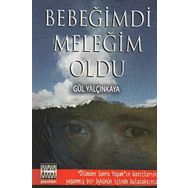 BEBEĞİMDİ MELEĞİM OLDU - GÜL YALÇINKAYA