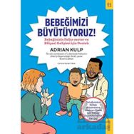 Bebeğimizi Büyütüyoruz! Adrian Kulp