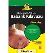 Bebeğin İlk Yılı İçin Babalık Kılavuzu for Dummies - Eric Mooij Scott Lancaster Stefan Korn Sharon Perkins RN