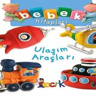 Bebek Kitapları - Ulaşım Araçları - BCRK Yayınları