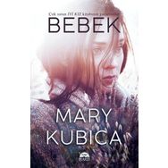 Bebek - Mary Kubica - Martı Yayınları